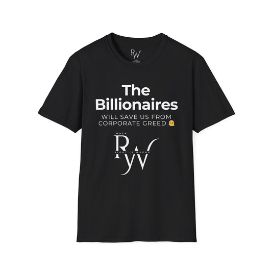 Saved by Billionaires Unisex T-shirt